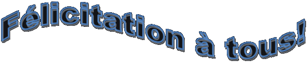 F�licitation � tous!